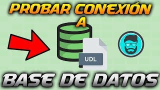 How to TEST a Database Connection with a .UDL File