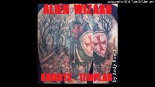 ALIEN WIZARD - KNIGHTS TEMPLAR