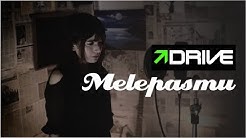 Drive - Melepasmu [Vocal Cover]  - Durasi: 4:25. 