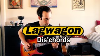 Lagwagon - Dis&#39;chords (guitar cover)
