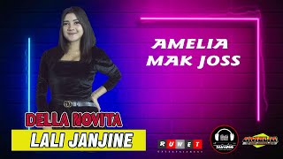 LALI JANJINE - DELLA NOVITA | AMELIA MAK JOSS