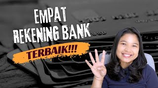 4 Rekening Terbaik yang Mempermudah Keuanganku - Minimalis Indonesia