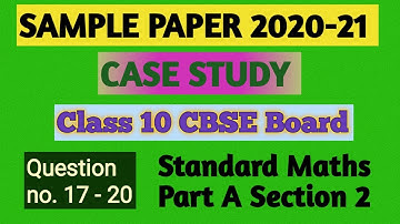 Case study Questions of Class 10 | Sample Paper standard maths class 10 | Case study based questions