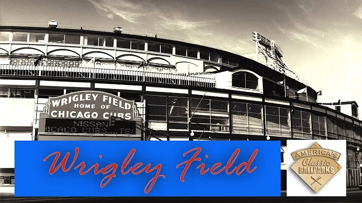 Americas Classic Ballparks - Wrigley Field