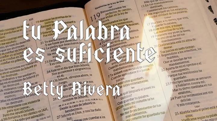 Betty Rivera - Tu Palabra es suficiente (video lyr...