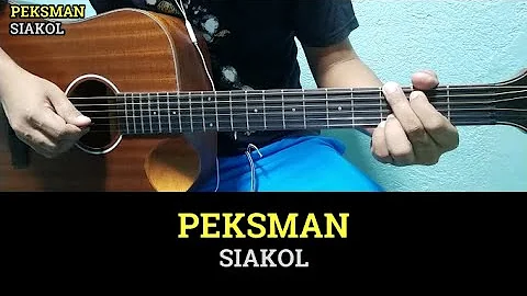 Peksman - Siakol | Guitar Chords with Lyrics | Guitar Tutorial