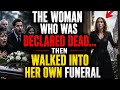 “She Came Back From the Dead… During Her Funeral”