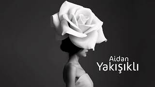 Aidan - Yakışıklı 2024