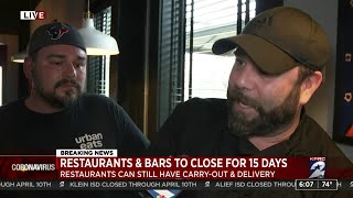 Houston area restaurant owner reacts to order that restaurants must suspend dining in