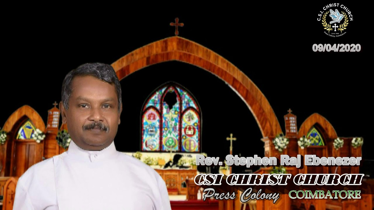 Thursday Morning Meditation. 09/04/2020. C.S.I CHRIST CHURCH, Press colony, Coimbatore. YouTube