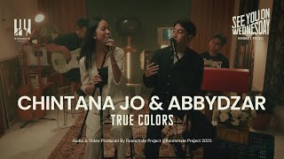 Download Lagu See You On Wednesday | Chintana Jo \u0026 Abbydzar - True Colors (Cyndi Lauper - Cover) Live Session MP3 Download Lagu See You On Wednesday | Chintana Jo \u0026 Abbydzar - True Colors (Cyndi Lauper - Cover) Live Session MP3
