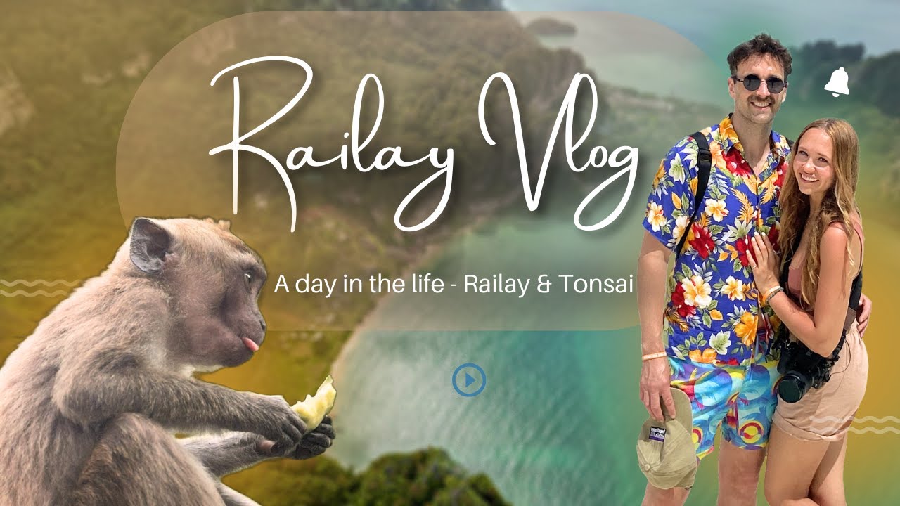 We Didn’t Expect Tonsai to Feel So Different - Railay Vlog