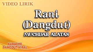 Muchsin Alatas - Rani Dangdut ( Video Lirik)