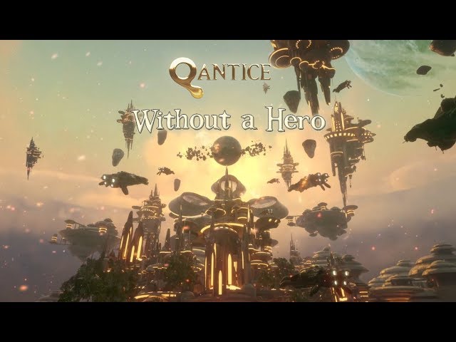 Qantice - Without A Hero