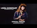 Linda Ronstadt: The Sound of My Voice (2019) | Official Trailer HD