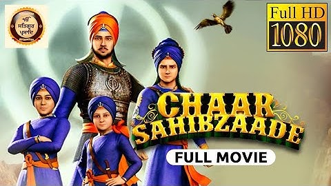 CHAAR SAHIBZAADE | FULL MOVIE | PUNJABI MOVIE | THE SIKH LEGACY