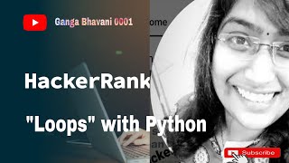Hackerrank on python with Loops