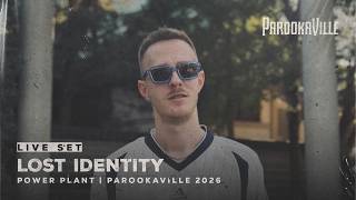 PAROOKAVILLE 2026 | LOST IDENTITY @ POWER PLANT