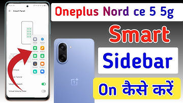Oneplus Nord ce 5 5g me smart sidebar kaise enable kare/how to enable smart sidebar in Oneplus