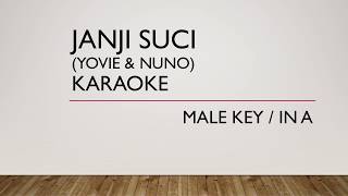 JANJI SUCI (Yovie & Nuno) - KARAOKE MALE KEY