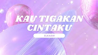 Kau Tigakan Cintaku - Elkasih (Rock Version by DCMD Feat Dyan × Rahman × Ote)