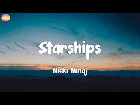 Nicki Minaj - Starships (Lyrics)