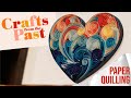 Paper quilling  crafts from the past