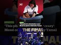 Watch | 'This photo is absolutely crazy' - Messi on photo with baby Yamal