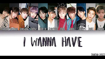 I Wanna Have - Wanna One [Han,Rom,Eng] {Member Coded}