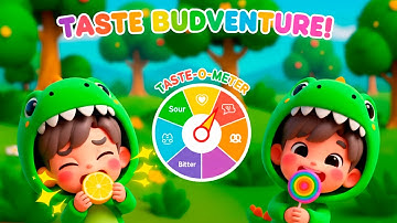 Thumbnail of Taste Buds Everywhere! | 5 Tastes Song for Kids + Animal Superpowers