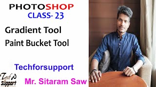 How to use Gradient and paint bucket tool in photoshop -class 23