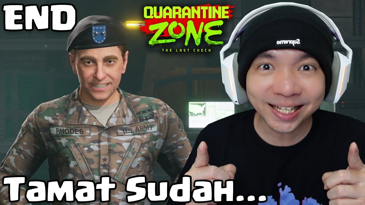 Tamat Sudah, Dapet Good Ending - Quarantine Zone Indonesia Part 8