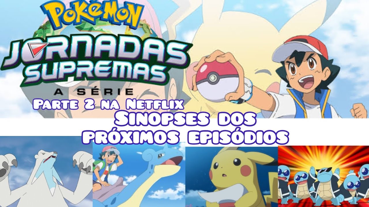 Netflix - Já capturou o Pokémon: A Série XYZ?