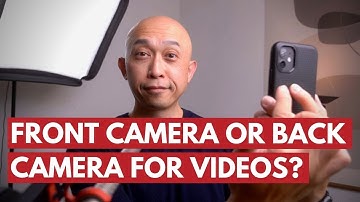 Should You Use the Front or Back Camera for Smartphone Videos?