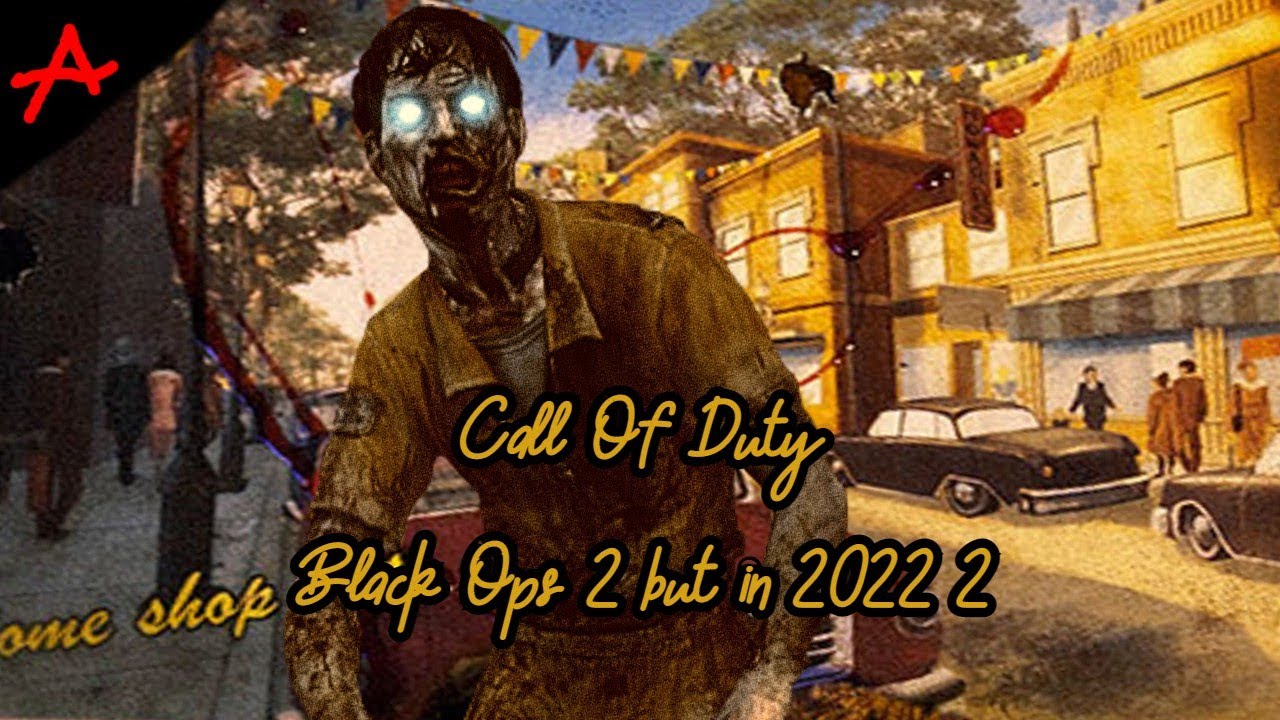 Black ops 2 but in 2022 2