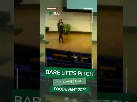 Bare Life's pitch at The Big Connecticut Food Event 2025