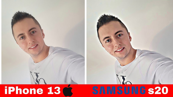 Iphone 13 vs samsung s20 camera