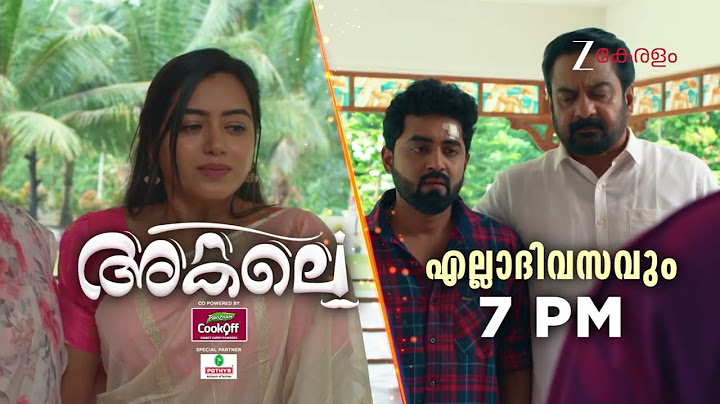 Akale | Promo |  എല്ലാ ദിവസവും |  7:00 PM |  @zeekeralam