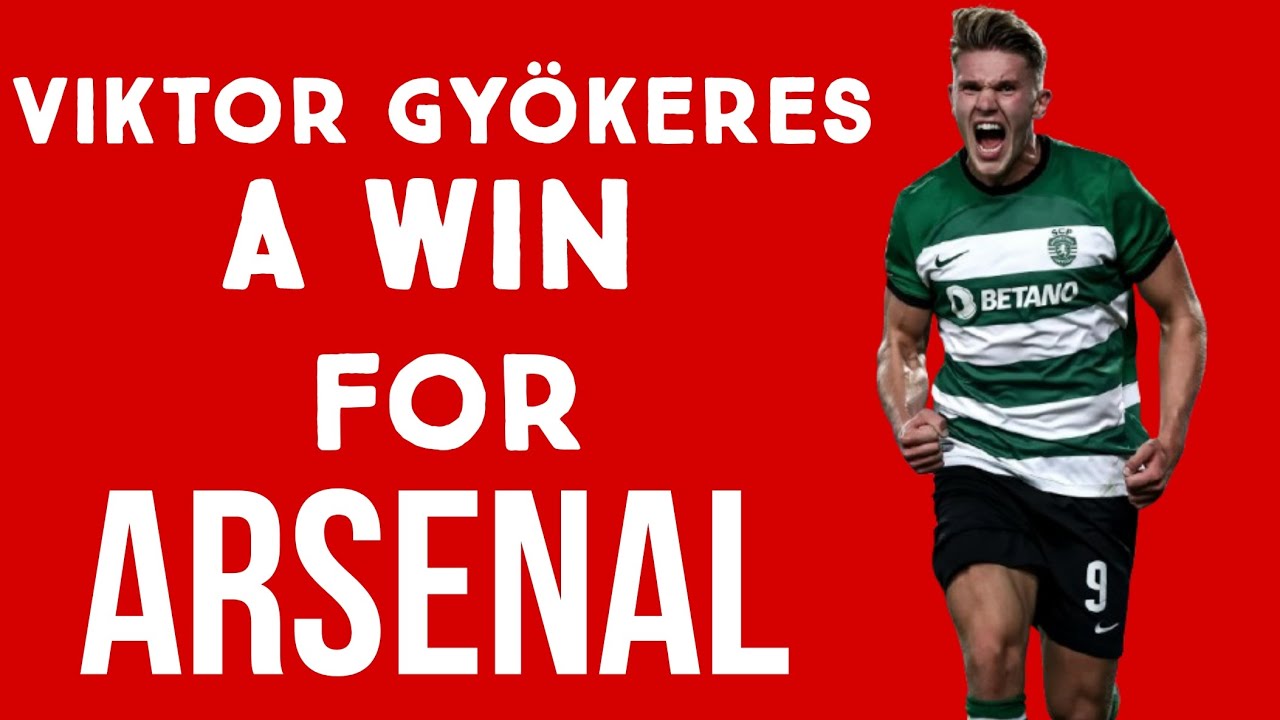 Viktor Gyökeres to Arsenal: Here We Go — Striker Seals Dream Move to ...