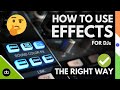 &quot;Effects Are Supposed to Enhance Your Track, Not Destroy Your Track&quot; HOW TO USE EFFECTS In DJing.