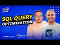 Sql query optimization  with amr elhelw  tech podcast 