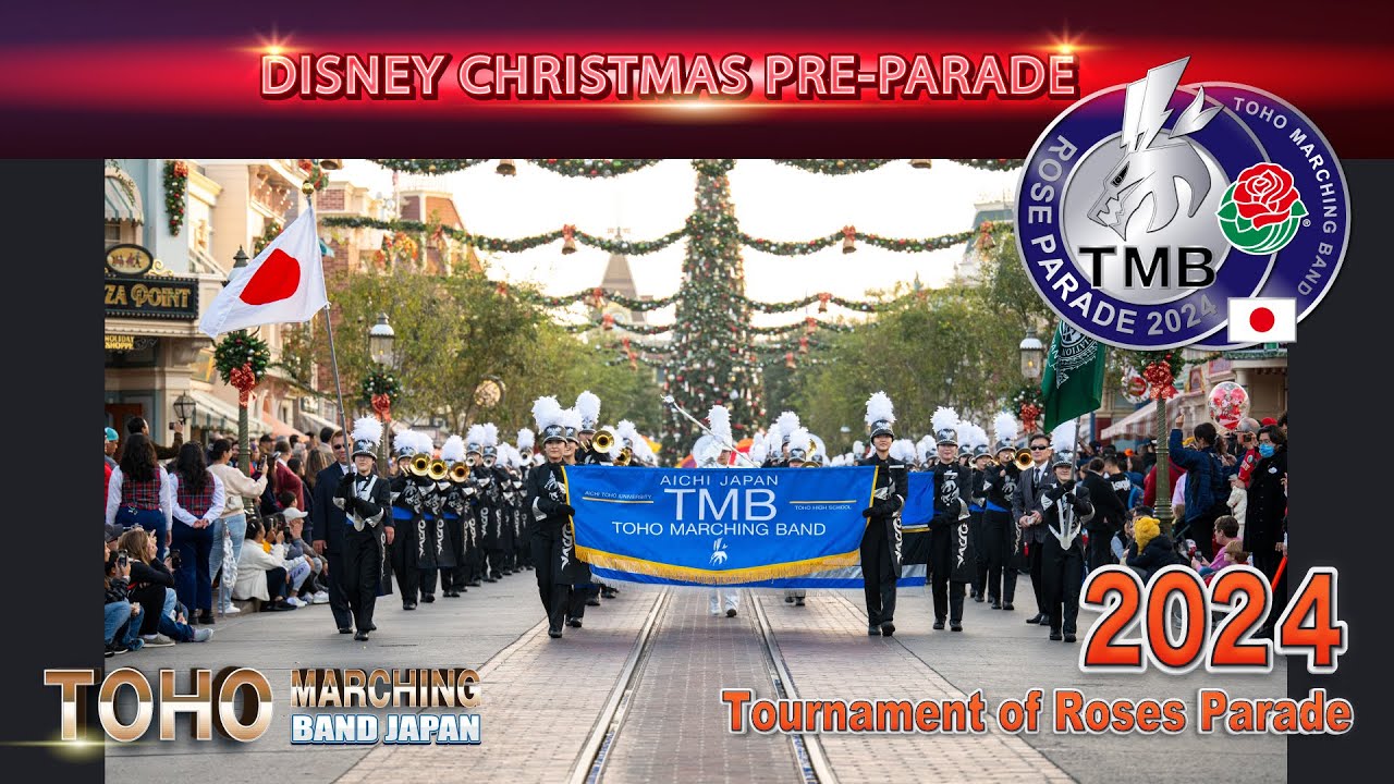 【GBA Official】TOHO Marching Band JAPAN - Disney Christmas pre-parade  - Rose Parade 2024 group【4K】