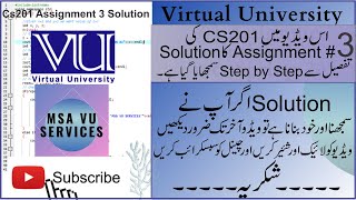 CS201 Assignment 3 Solution, cs201 assignment 3, cs201 assignment 3 solution with file,cs,#cs201,#vu