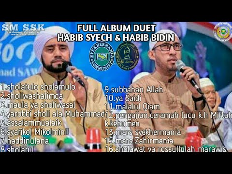 full album duet habib bidin \u0026 habib syech.album duet sholawat syekhermania \u0026 Zahirmania