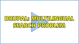 Drupal: Multilingual search problem (3 Solutions!!)