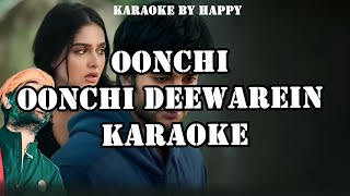 Oonchi Oonchi Deewarein (KARAOKE) - Arijit Singh | Yaariyan 2 | Karaoke By Happy | Instrumental