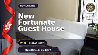 New Fortunate Guest House - Best Hotel in the City? | Hong Kong, Hong Kong SAR, China🛏️
