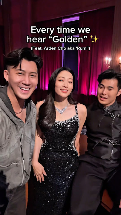 Listening to ‘Golden’ with Rumi aka Arden Cho