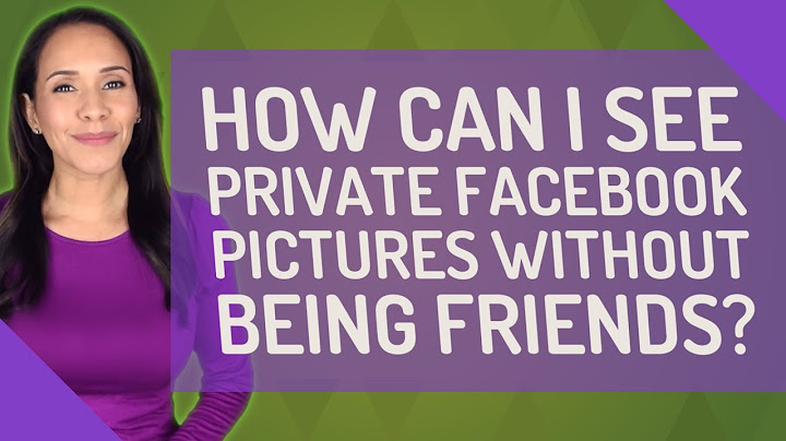 How to view private photos on facebook without being friends reddit