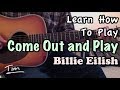 Billie Eilish Come Out And Play Guitar Lesson, Chords, and Tutorial